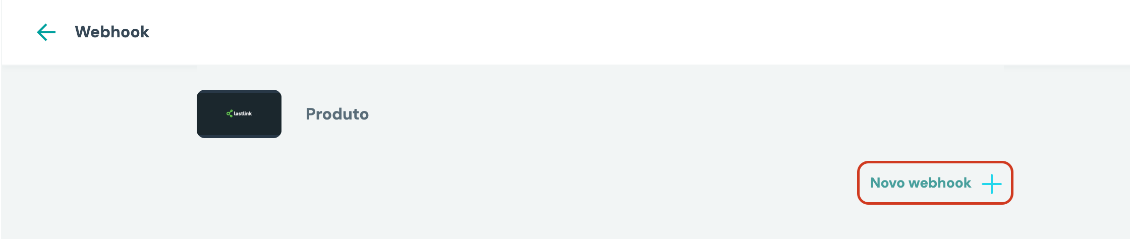 Botão Novo webhook na LastLink
